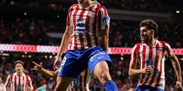 西甲第11轮：状态超火，马竞火力共振武耀塞维利亚